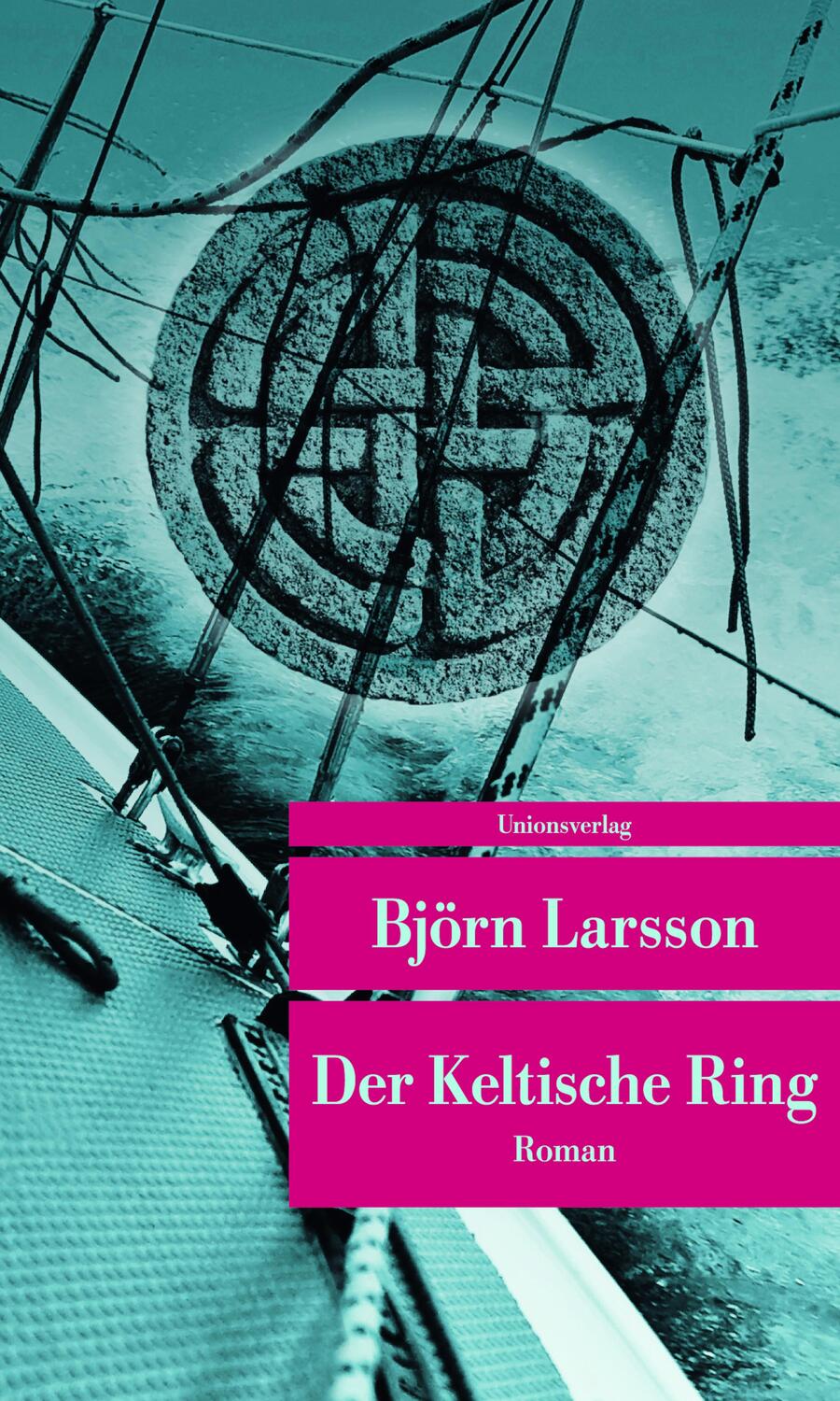 Cover: 9783293207448 | Der Keltische Ring | Björn Larsson | Taschenbuch | Deutsch | 2016