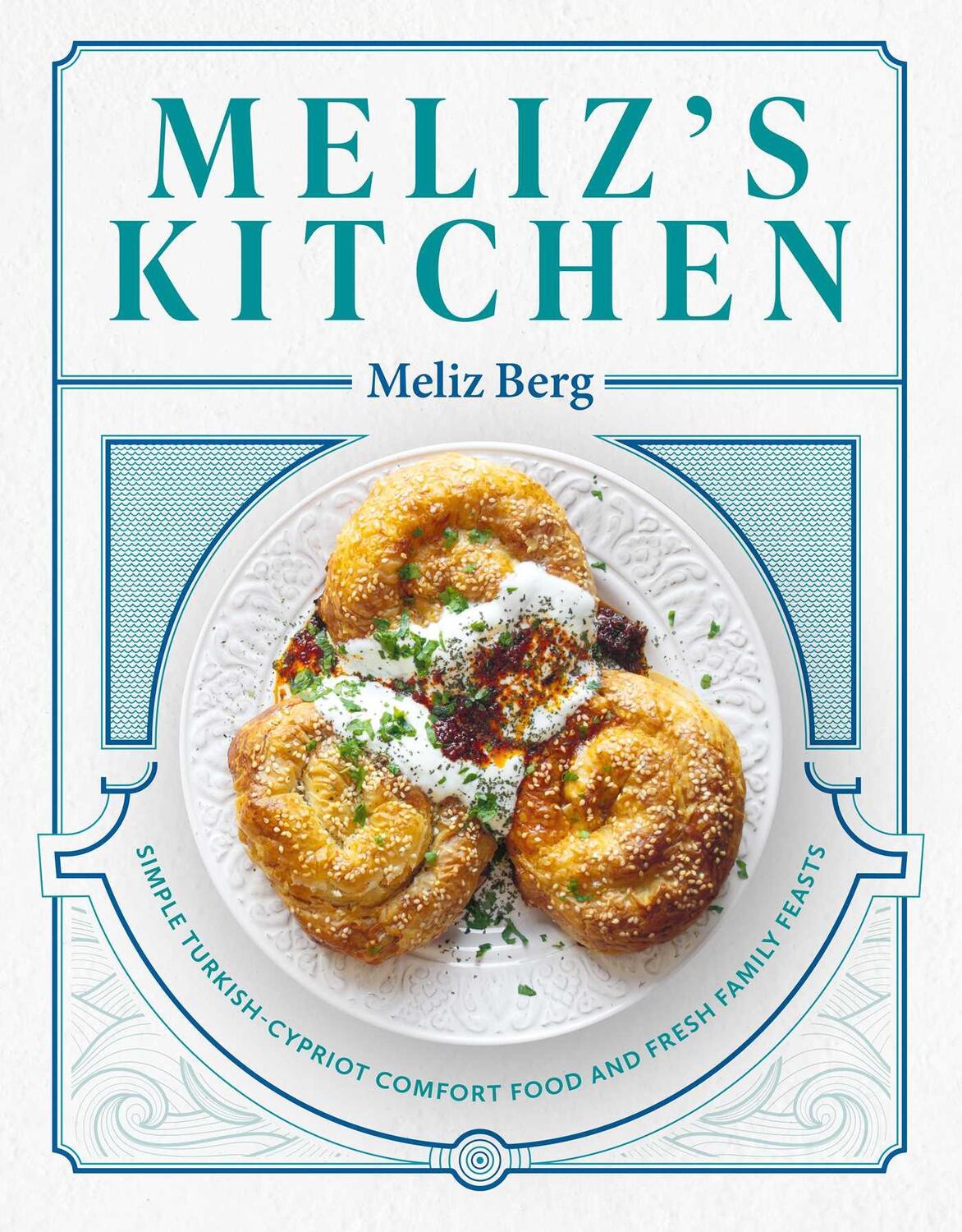Cover: 9781623717865 | Meliz's Kitchen | Meliz Berg | Buch | Englisch | 2023