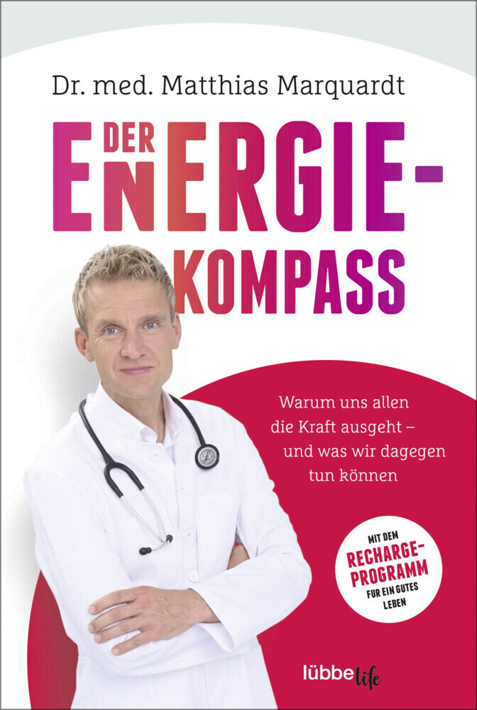 Cover: 9783404060078 | Der Energiekompass | Matthias Marquardt | Taschenbuch | 320 S. | 2022