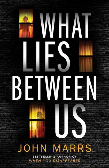 Cover: 9781542017022 | WHAT LIES BETWEEN US | John Marrs | Kartoniert / Broschiert | Englisch
