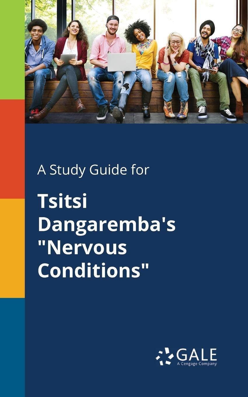 Cover: 9781375385114 | A Study Guide for Tsitsi Dangaremba's "Nervous Conditions" | Gale