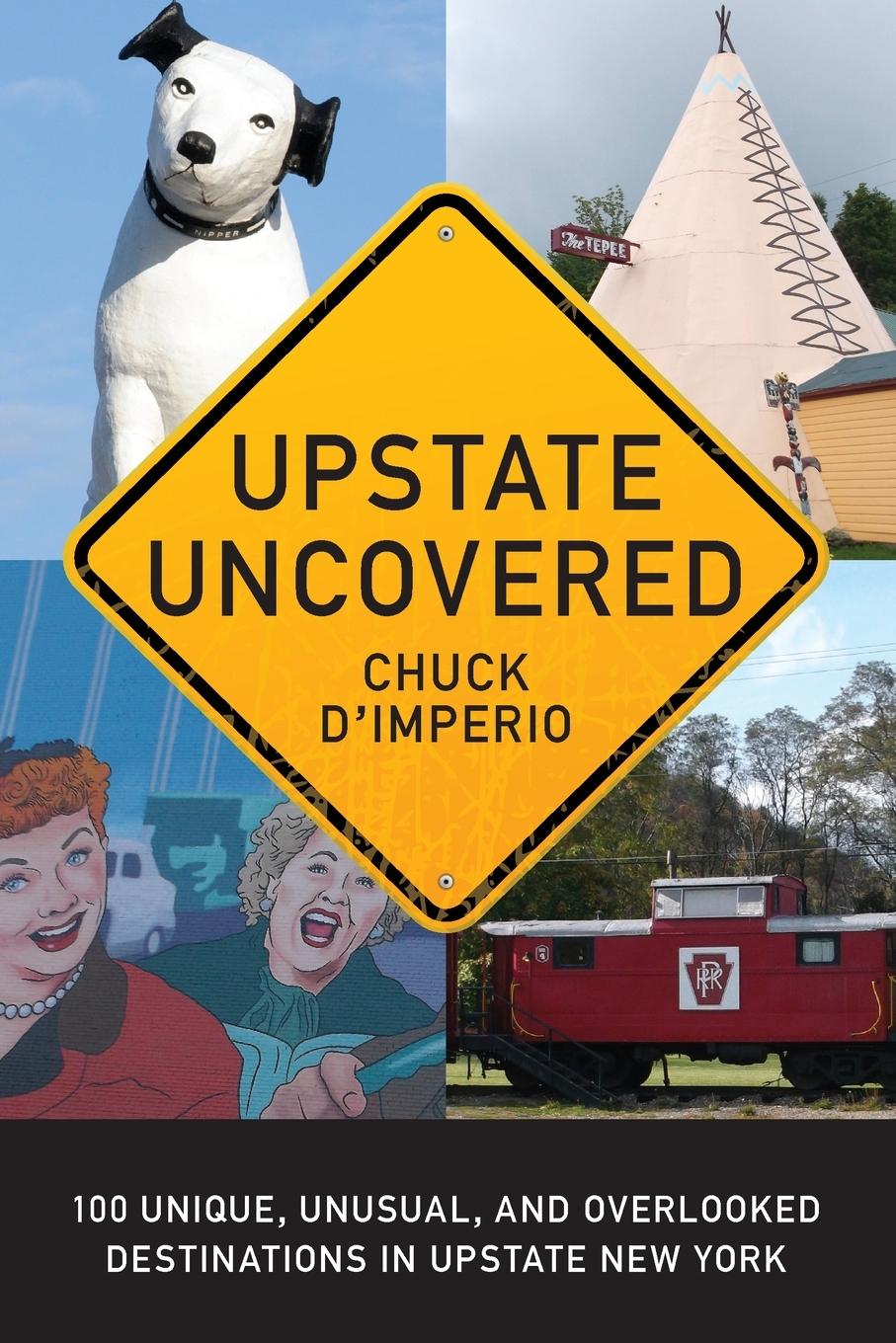 Cover: 9781438463704 | Upstate Uncovered | Chuck D'Imperio | Taschenbuch | Englisch | 2017