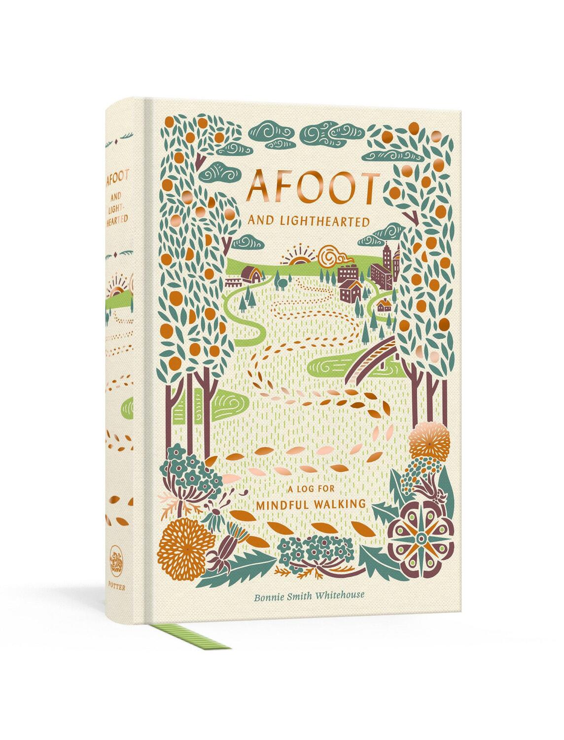 Cover: 9780525574811 | Afoot and Lighthearted | A Journal for Mindful Walking | Whitehouse