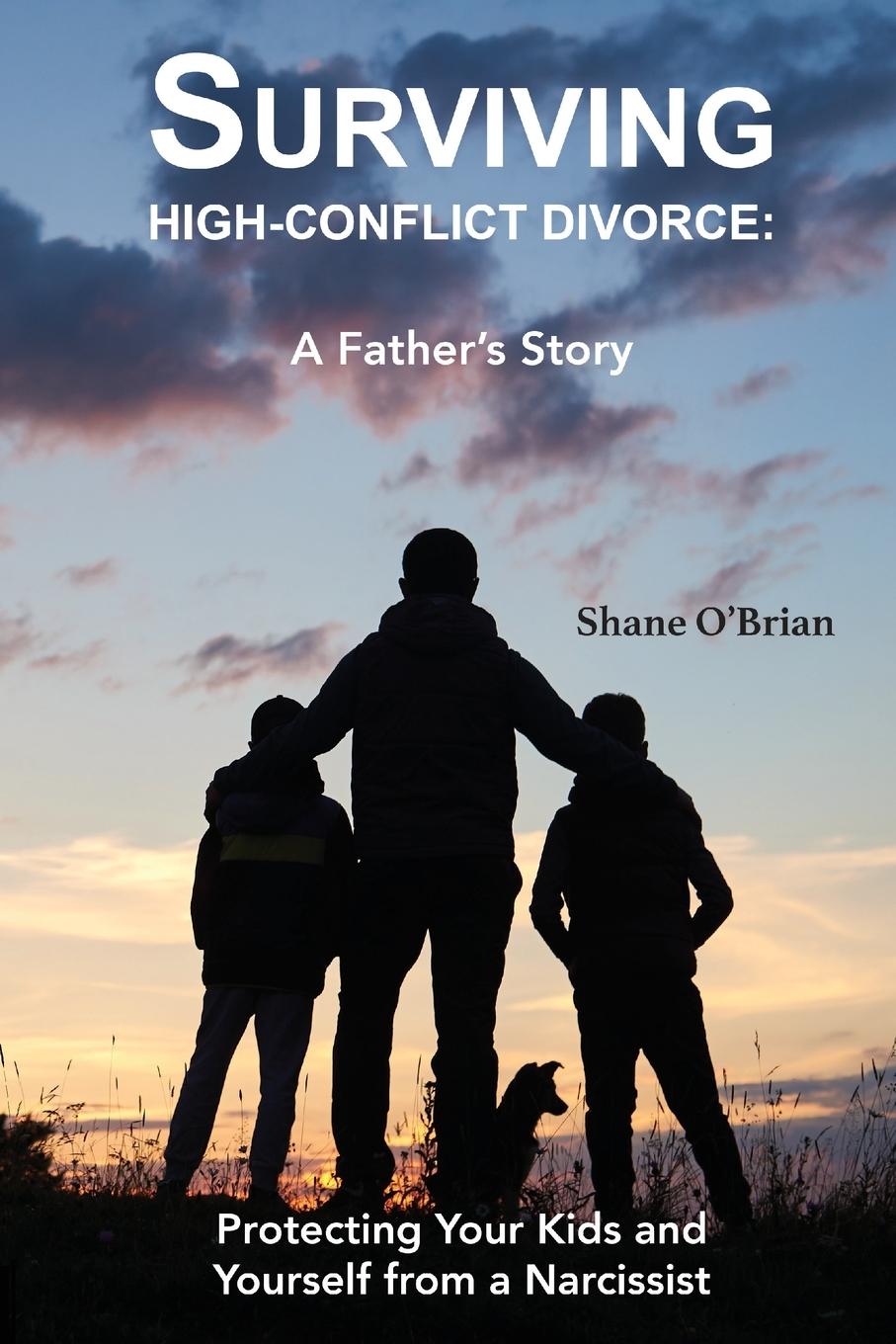 Cover: 9781952714030 | Surviving High-Conflict Divorce | Shane O'Brian | Taschenbuch | 2021