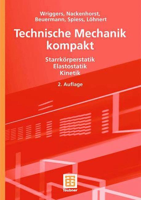 Cover: 9783835100879 | Technische Mechanik kompakt | Peter Wriggers (u. a.) | Taschenbuch