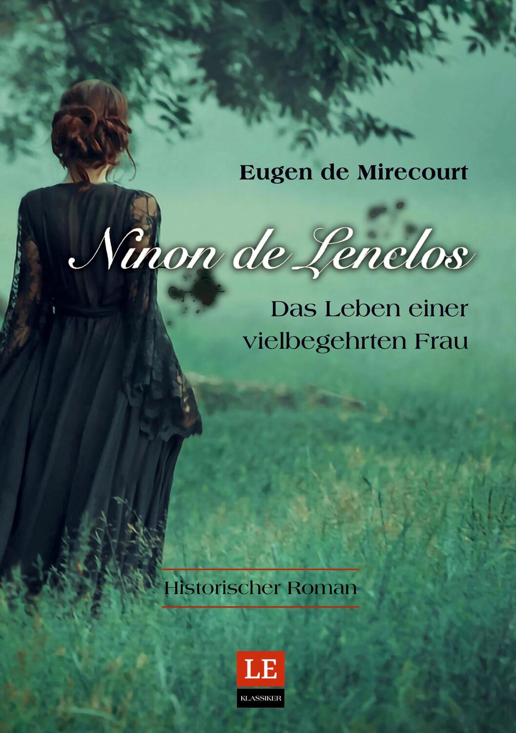 Cover: 9783347494398 | Ninon de Lenclos | Das Leben einer vielbegehrten Frau | Mirecourt