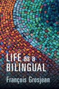 Cover: 9781108972116 | Life as a Bilingual | Knowing and Using Two or More Languages | Buch