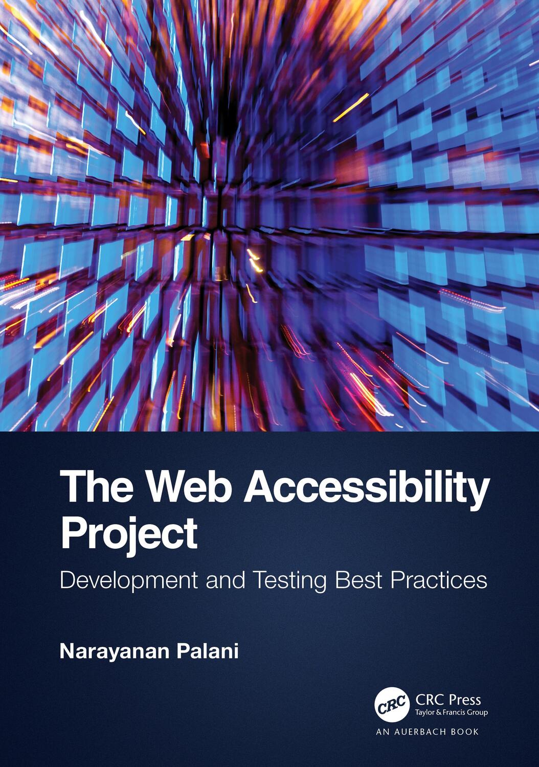 Cover: 9781032202006 | The Web Accessibility Project | Development and Testing Best Practices