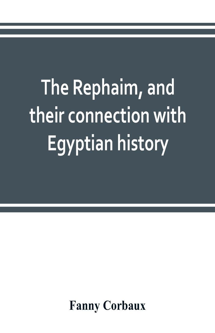 Cover: 9789353802592 | The Rephaim, and their connection with Egyptian history | Corbaux