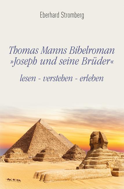 Cover: 9783826073458 | Thomas Manns Bibelroman Joseph und seine Brüder | Eberhard Stromberg