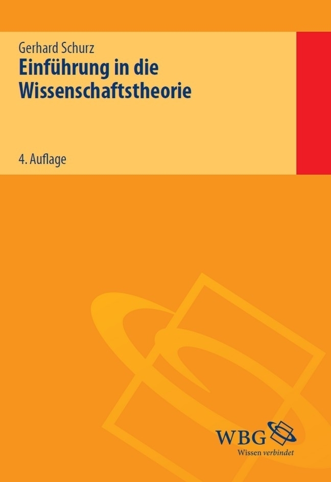 Cover: 9783534264483 | Einführung in die Wissenschaftstheorie | Gerhard Schurz | Taschenbuch