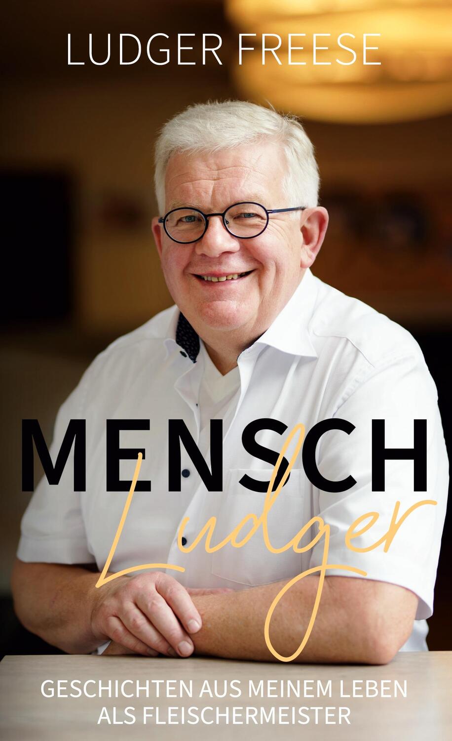 Cover: 9783755733195 | Mensch, Ludger! | Geschichten aus meinem Leben als Fleischermeister