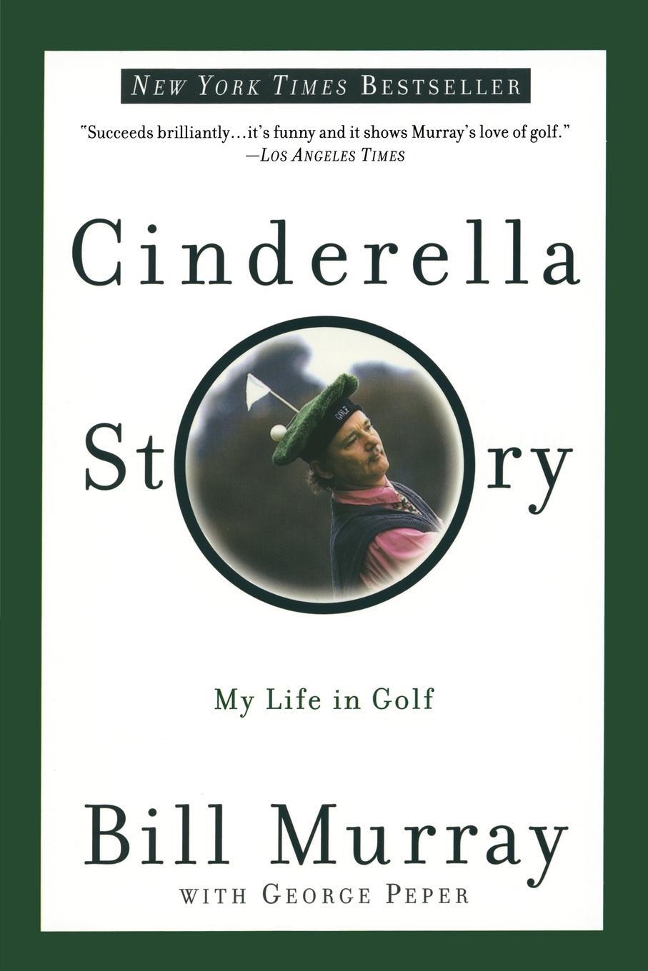 Cover: 9780767905220 | Cinderella Story | My Life in Golf | Bill Murray (u. a.) | Taschenbuch