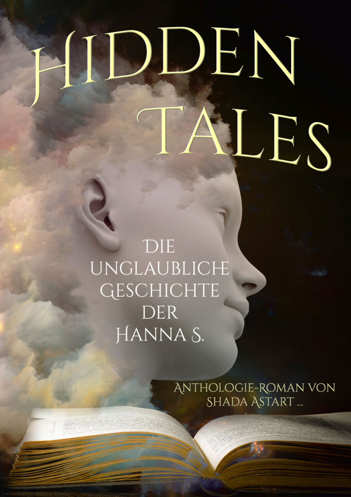 Cover: 9783946381976 | Hidden Tales | Shada Astart (u. a.) | Taschenbuch | Deutsch | 2021