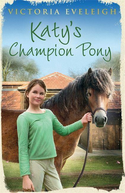 Cover: 9781444005424 | Katy's Exmoor Ponies: Katy's Champion Pony | Book 2 | Eveleigh | Buch