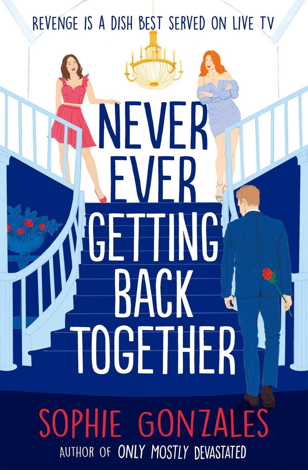 Cover: 9781444964646 | Never Ever Getting Back Together | Sophie Gonzales | Taschenbuch