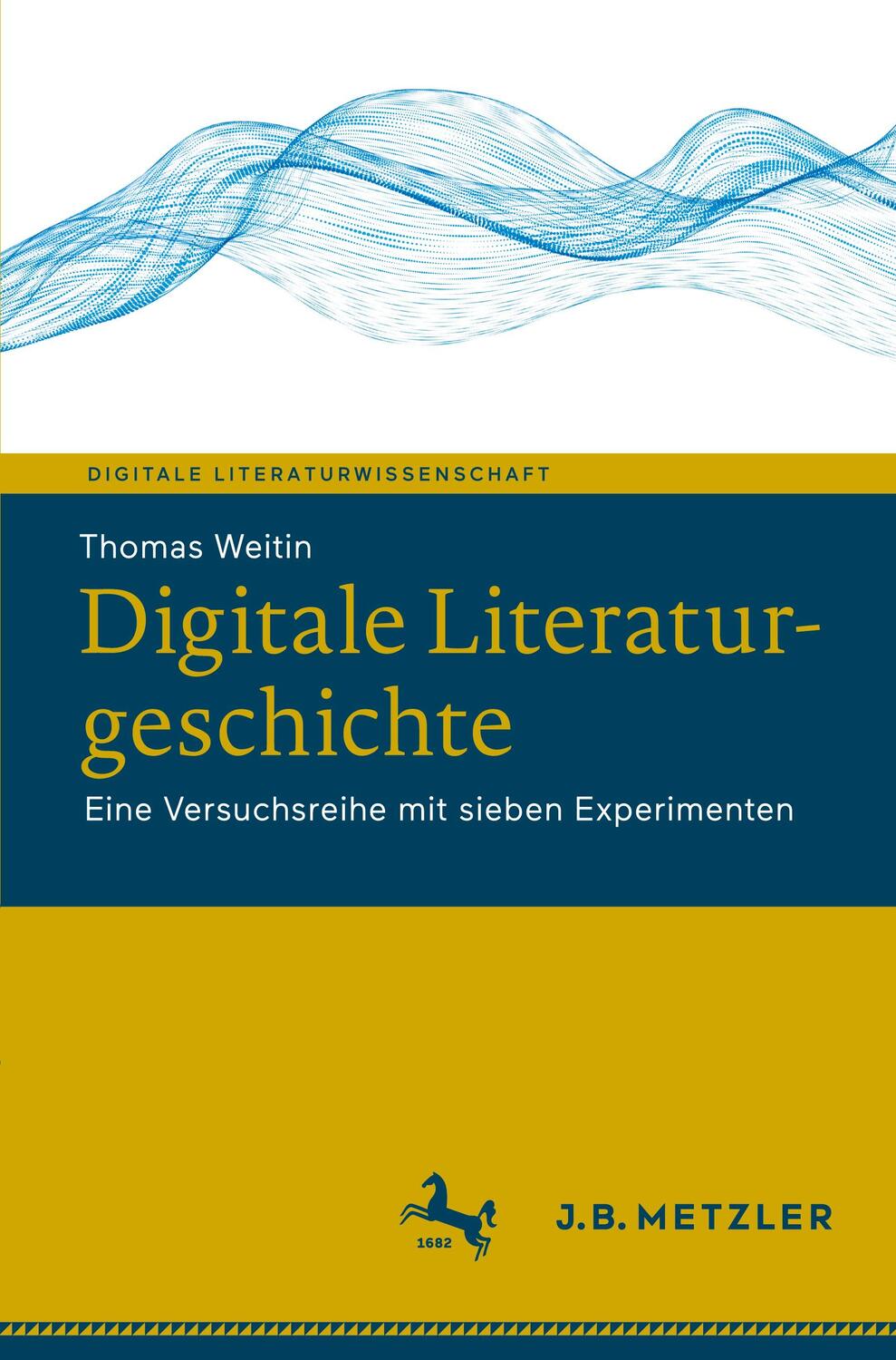 Cover: 9783662636626 | Digitale Literaturgeschichte | Thomas Weitin | Taschenbuch | 2022