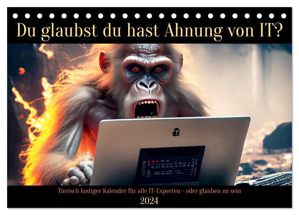 Cover: 9783675415201 | Tierisch lustiger Kalender für alle IT-Experten - oder glauben zu...