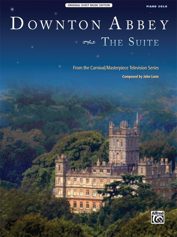 Cover: 9780739096734 | Downton Abbey: The Suite: From the Carnival/Masterpiece Television...