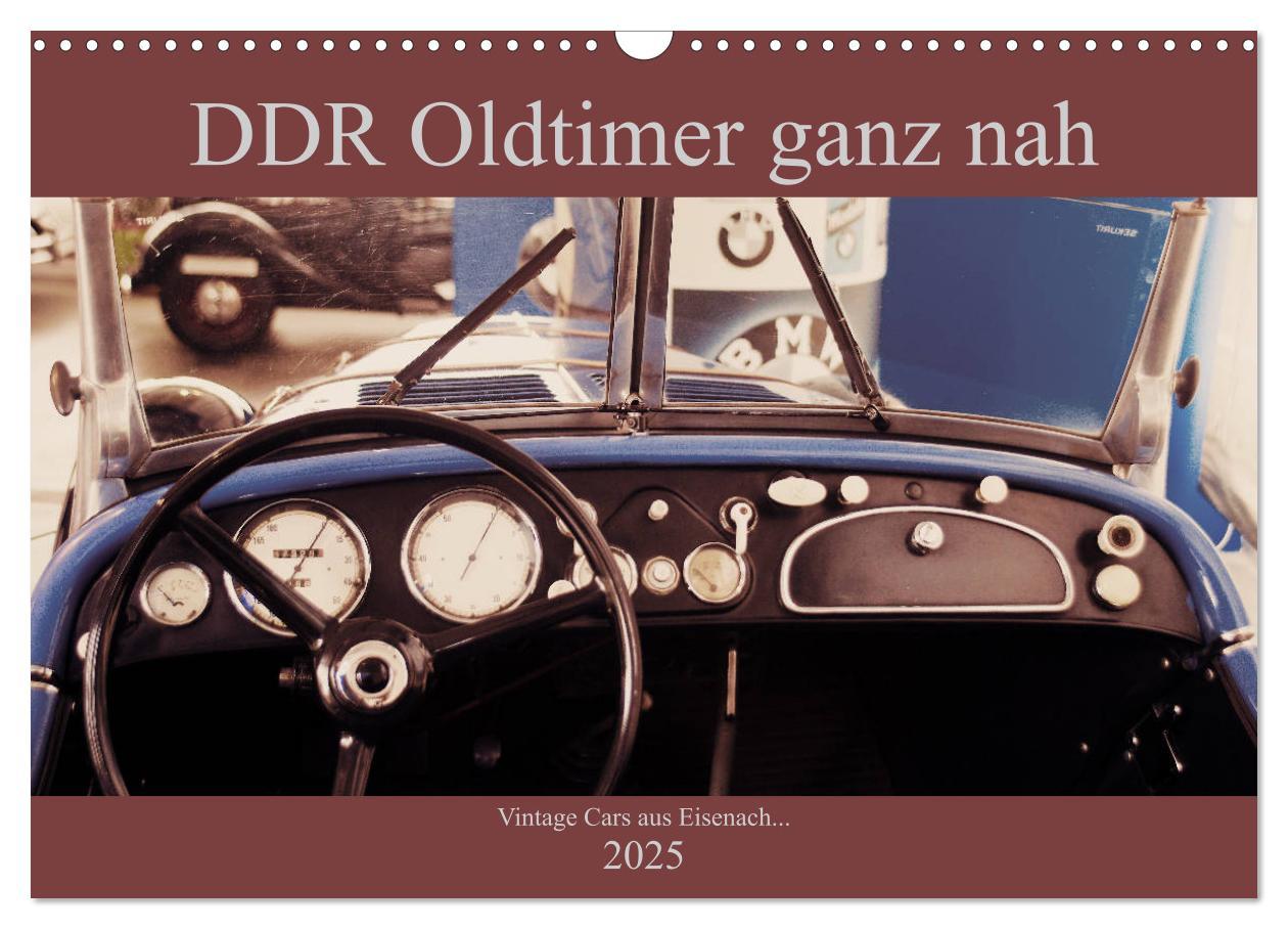 Cover: 9783435425457 | DDR Oldtimer ganz nah (Wandkalender 2025 DIN A3 quer), CALVENDO...