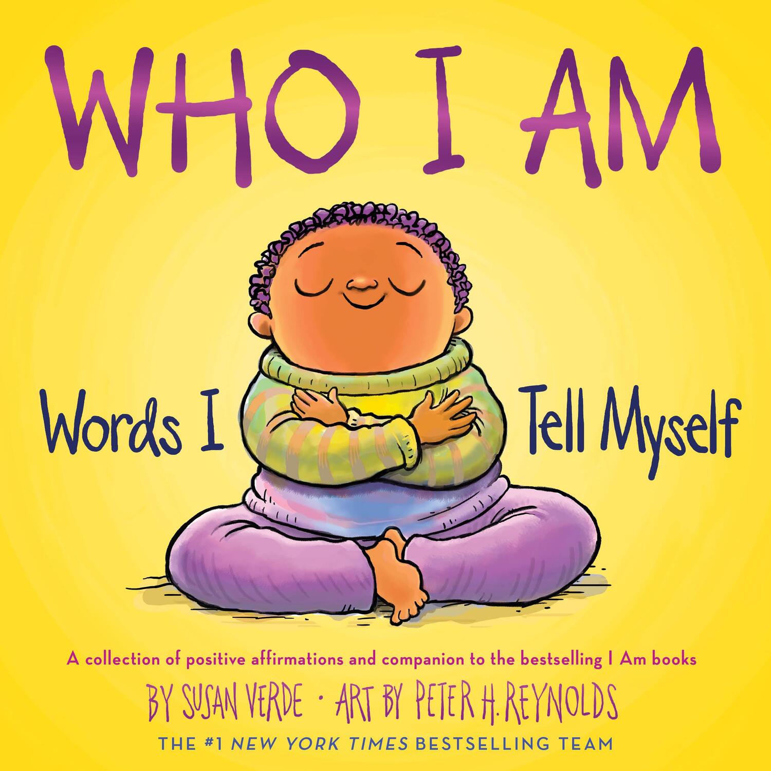 Cover: 9781419770913 | Who I Am | Words I Tell Myself | Susan Verde | Buch | Englisch | 2023