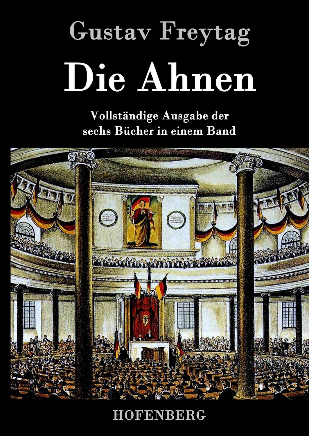 Cover: 9783843043274 | Die Ahnen | Vollständige Ausgabe der sechs Bücher in einem Band | Buch