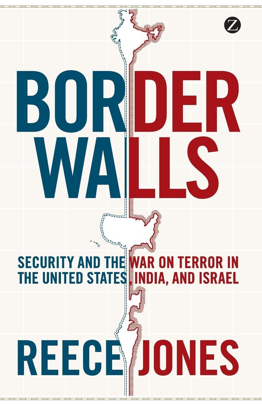 Cover: 9781848138230 | Border Walls | Reece Jones | Taschenbuch | Paperback | Englisch | 2012