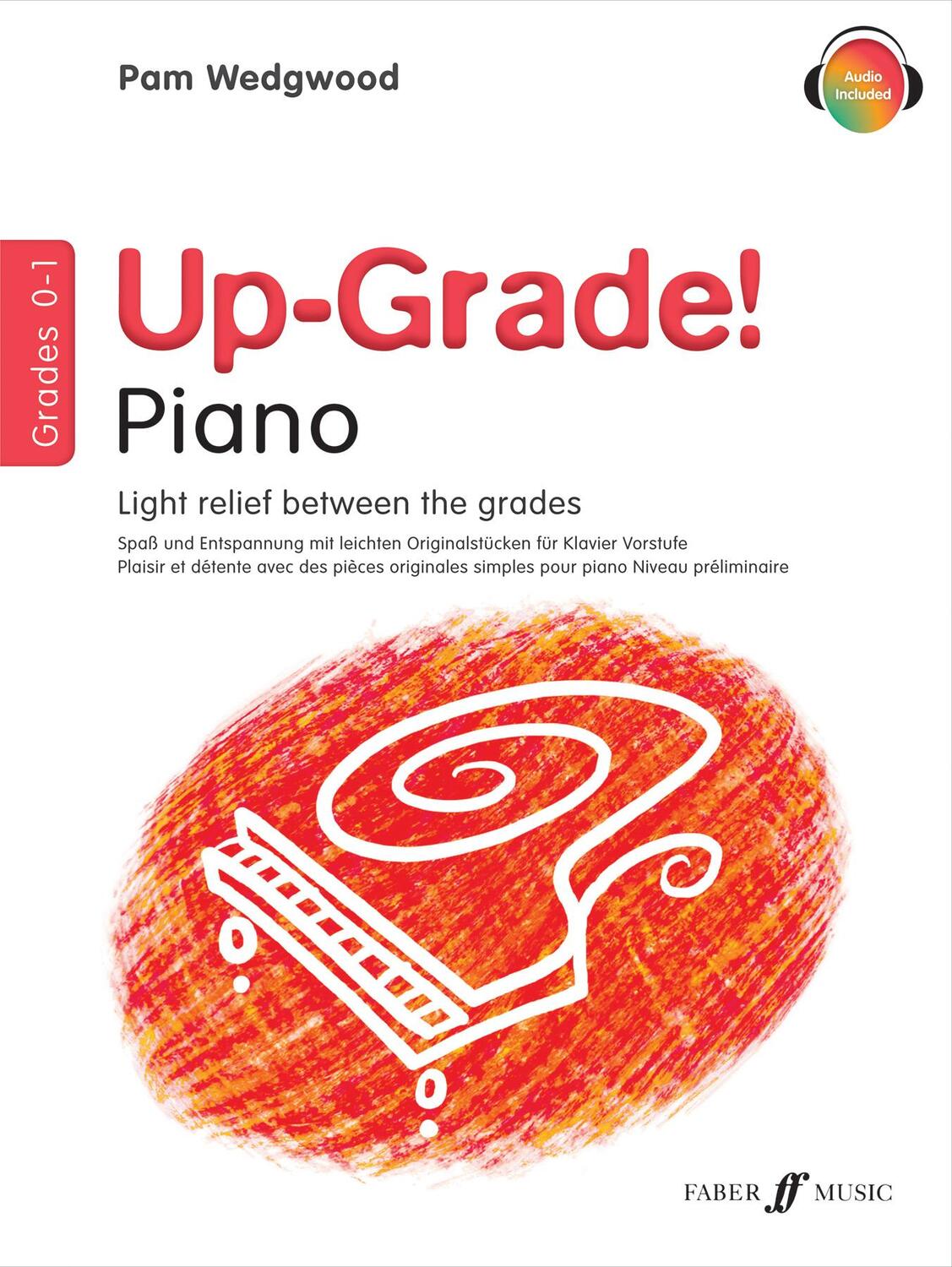 Cover: 9780571517374 | Up-Grade! Piano | Light Relief Between Grades: Grades 0-1 | Wedgwood