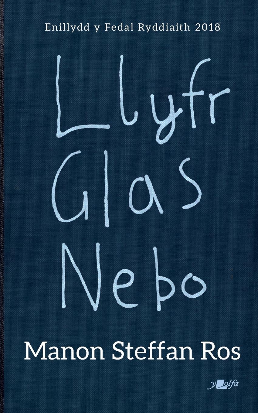 Cover: 9781784616496 | Llyfr Glas Nebo | Manon Steffan Ros | Taschenbuch | ? | 2024 | Y Lolfa