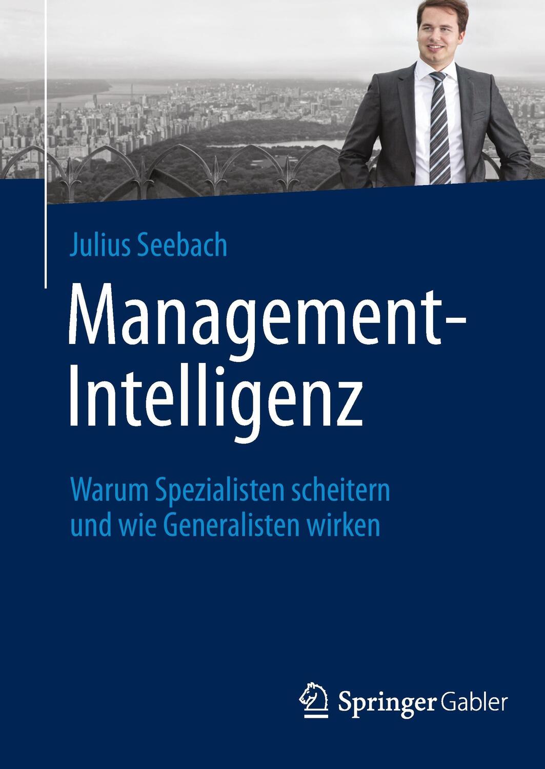 Cover: 9783658051532 | Management-Intelligenz | Julius Seebach | Buch | Springer Gabler