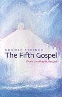 Cover: 9781855840393 | The Fifth Gospel | From the Akashic Records | Rudolf Steiner | Buch