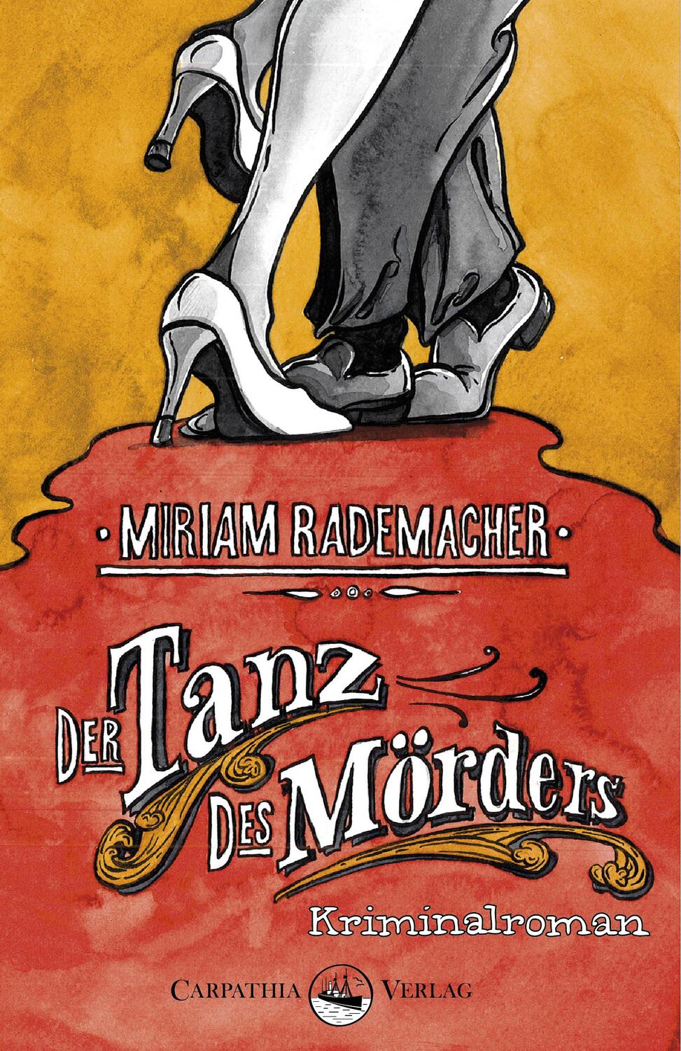 Cover: 9783943709056 | Der Tanz des Mörders | Miriam Rademacher | Taschenbuch | Deutsch