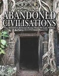Cover: 9781782746676 | Abandoned Civilisations | Kieron Connolly | Buch | Abandoned | 2018