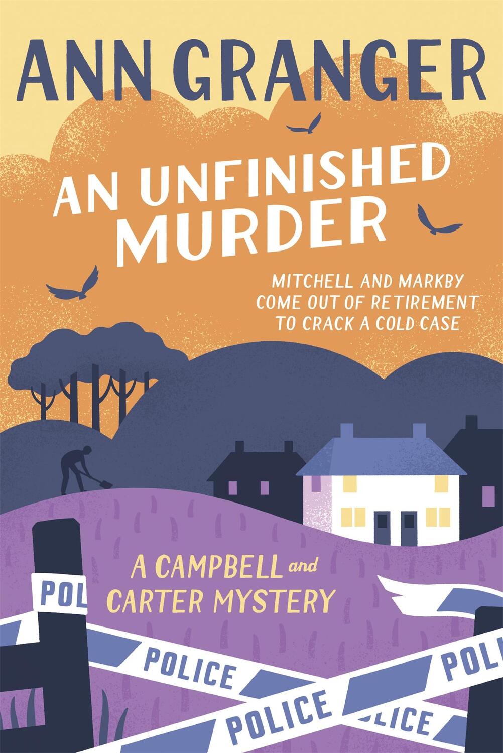 Cover: 9781472252661 | An Unfinished Murder | Campbell &amp; Carter Mystery 06 | Ann Granger