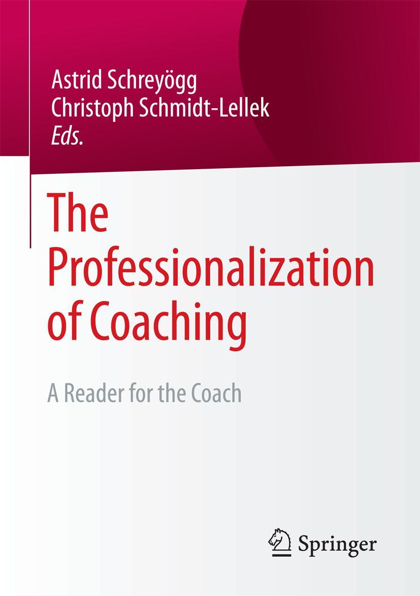 Cover: 9783658168049 | The Professionalization of Coaching | A Reader for the Coach | Buch