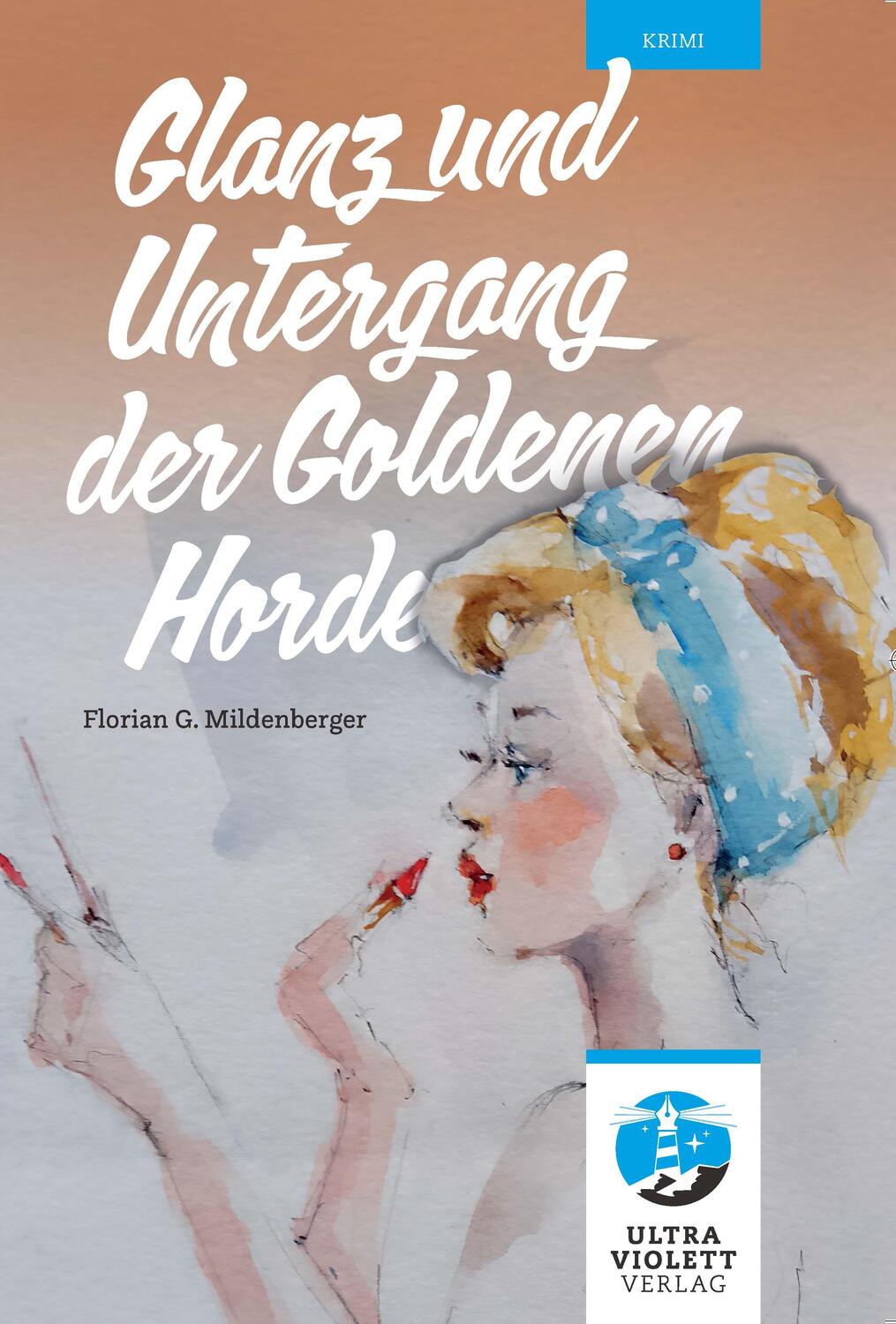 Cover: 9783968870243 | Glanz und Untergang der Goldenen Horde | Florian G. Mildenberger
