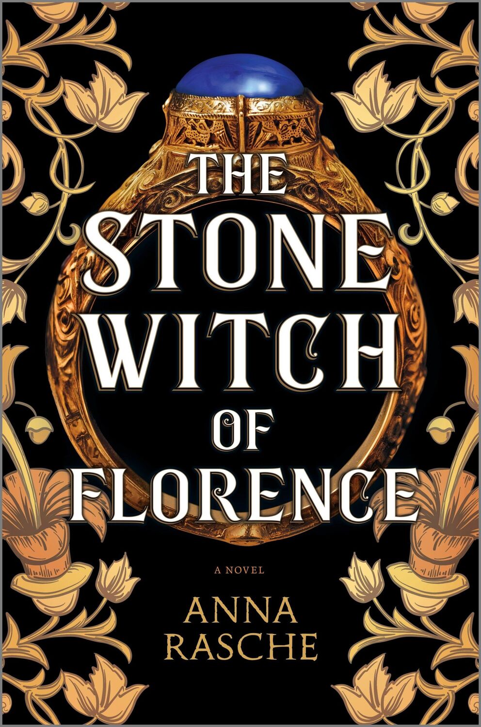 Cover: 9780778310457 | The Stone Witch of Florence. Special Edition | A Novel | Anna Rasche