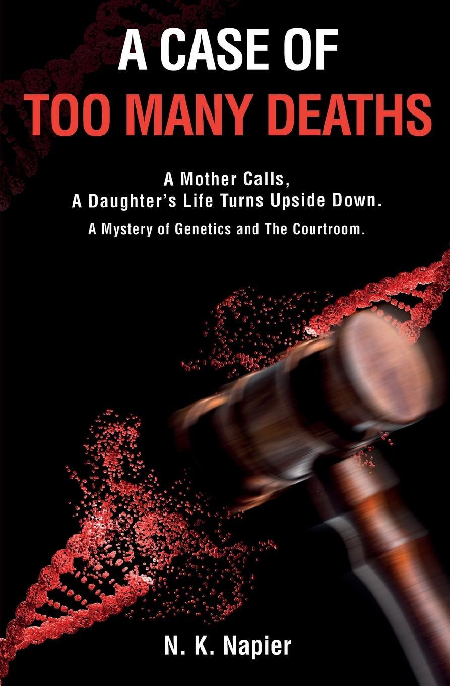 Cover: 9798988944317 | A Case of Too Many Deaths | Nancy K. Napier | Taschenbuch | Paperback
