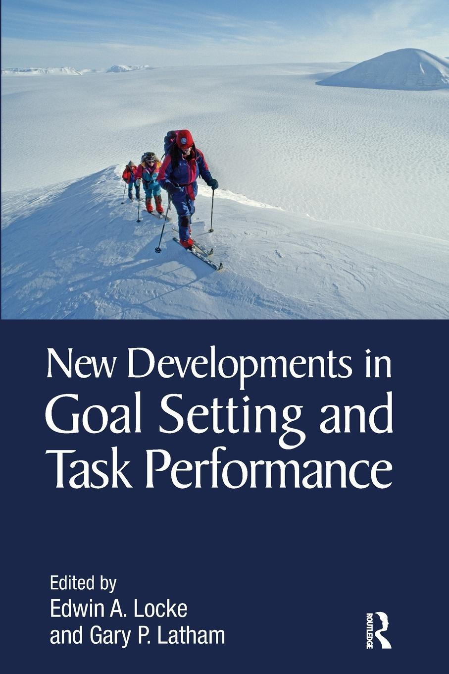 Cover: 9780815390879 | New Developments in Goal Setting and Task Performance | Edwin A. Locke