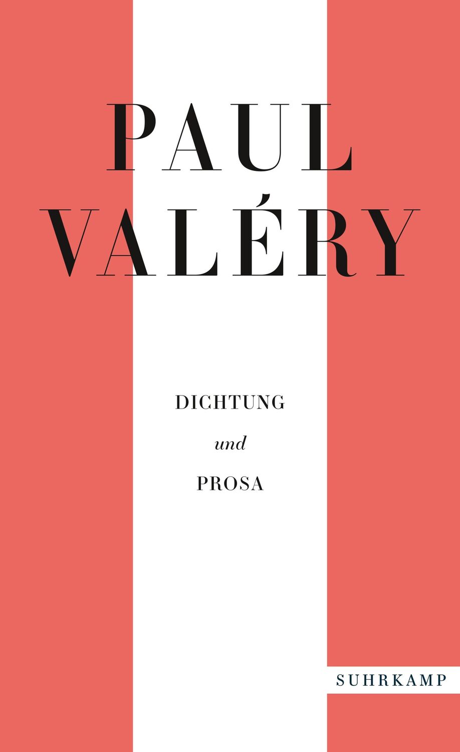 Cover: 9783518472149 | Paul Valéry: Dichtung und Prosa | Paul Valéry | Taschenbuch | 700 S.