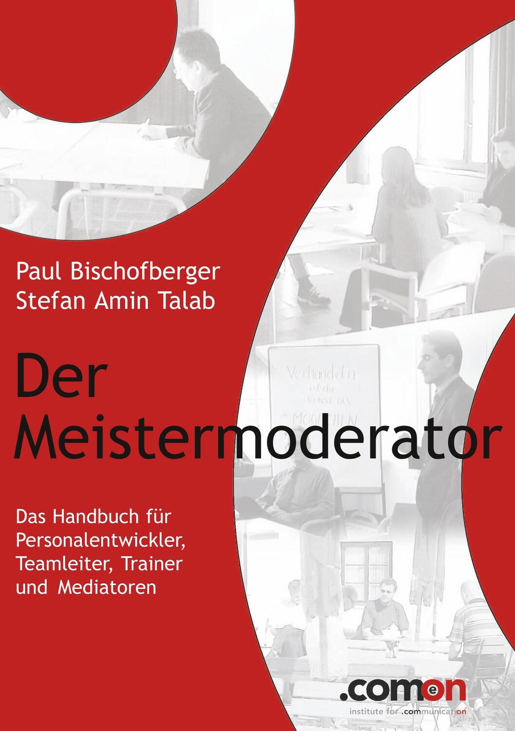 Cover: 9783950226904 | Der Meistermoderator | Amin Talab (u. a.) | Taschenbuch | Paperback