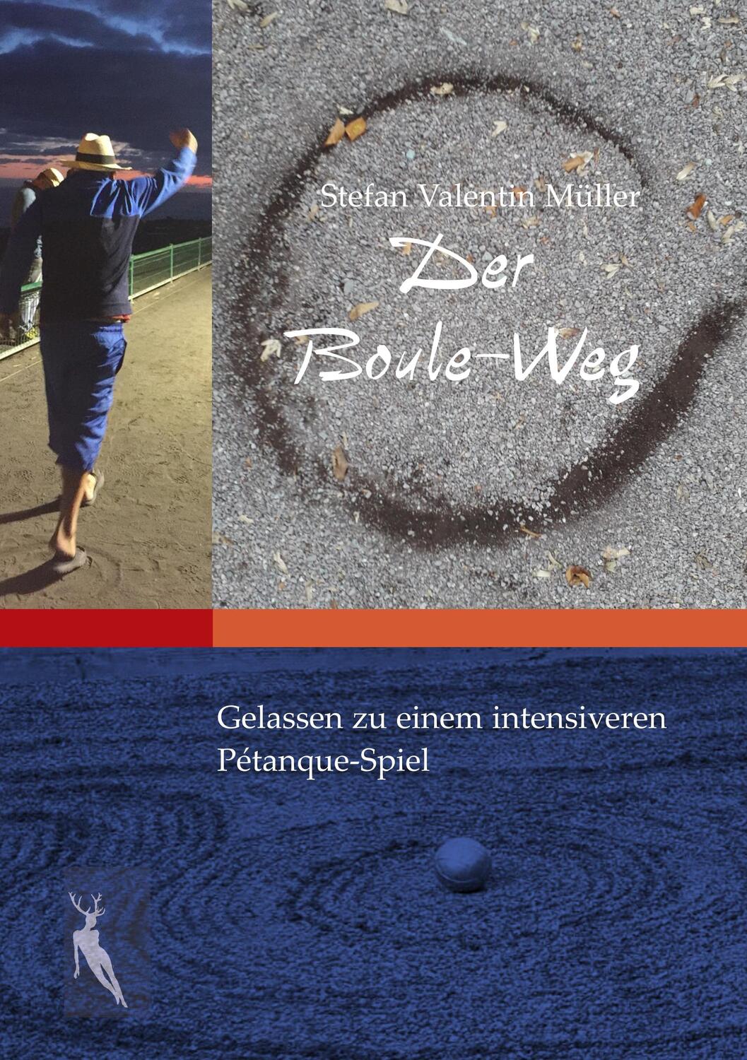 Cover: 9783750428621 | Der Boule-Weg | Gelassen zu einem intensiveren Pétanque-Spiel | Müller