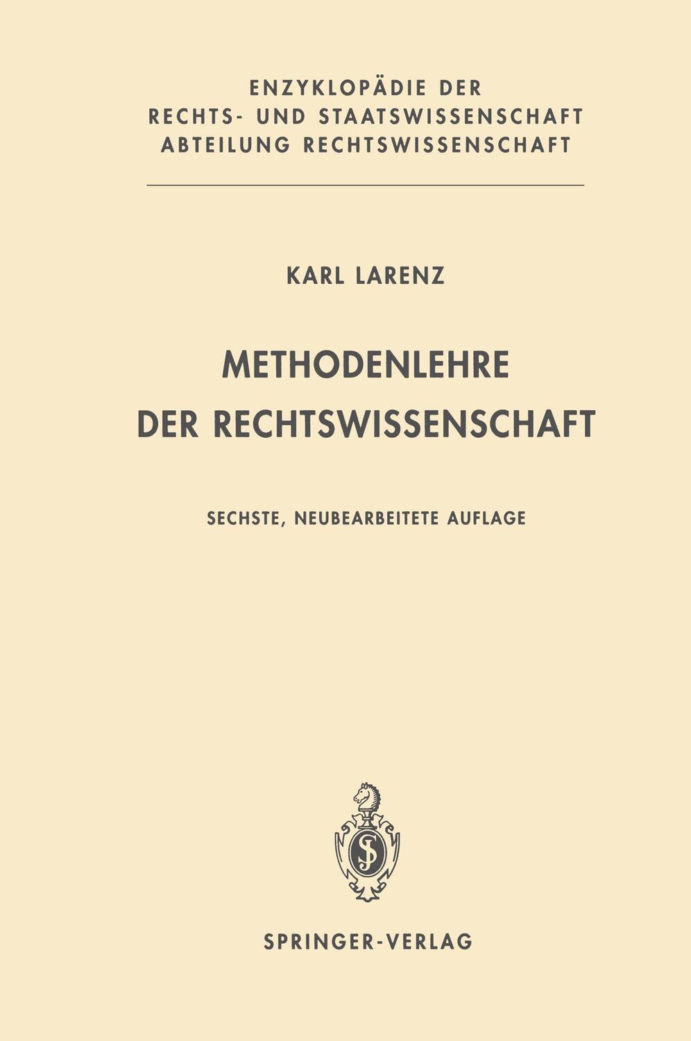 Cover: 9783540528722 | Methodenlehre der Rechtswissenschaft | Karl Larenz | Buch | XVIII