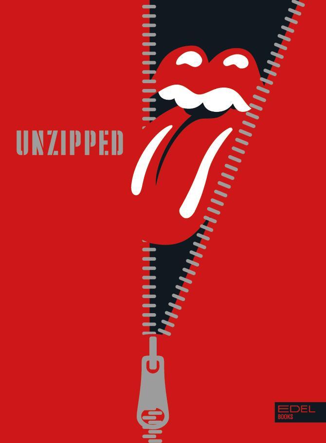 Cover: 9783841907776 | The Rolling Stones UNZIPPED. Deutschsprachige Ausgabe | Buch | 288 S.