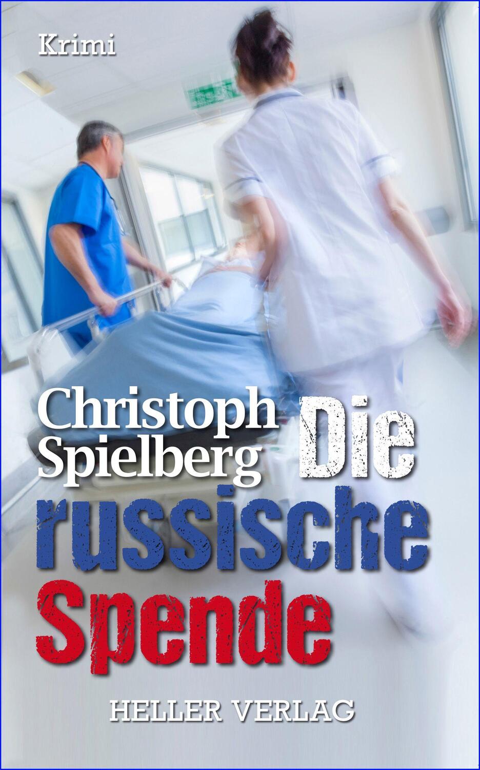 Cover: 9783929403749 | Die russische Spende | Christoph Spielberg | Taschenbuch | Deutsch