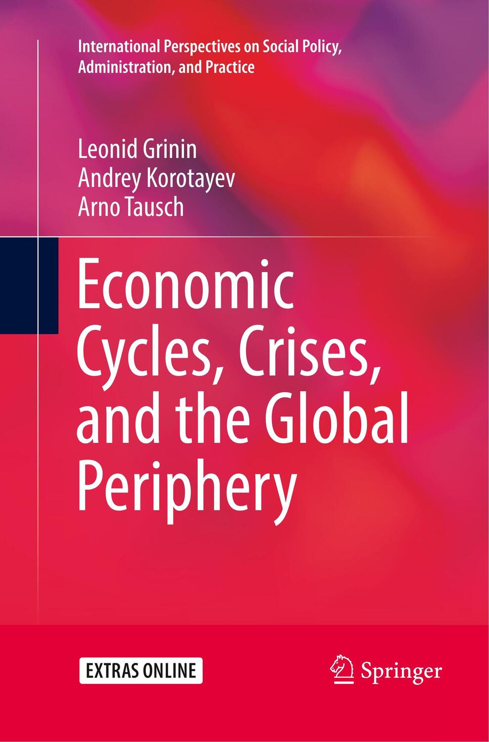 Cover: 9783319823096 | Economic Cycles, Crises, and the Global Periphery | Grinin (u. a.)