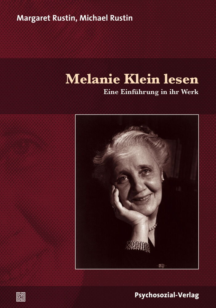 Cover: 9783837928112 | Melanie Klein lesen | Eine Einführung in ihr Werk | Rustin (u. a.)