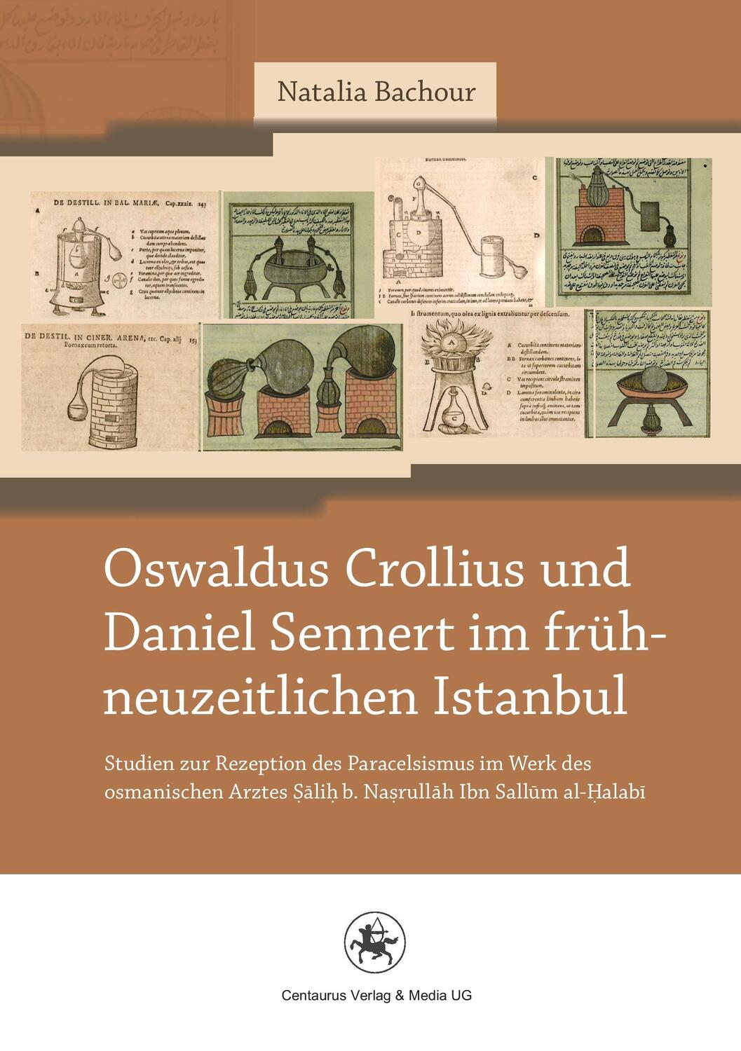 Cover: 9783862260522 | Oswaldus Crollius und Daniel Sennert im frühneuzeitlichen Istanbul