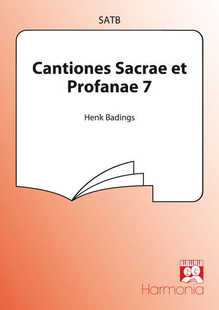 Cover: 9790035147030 | Cantiones Sacrae et Profanae 7 | Henk Badings | Harmonia-Mixed Choir