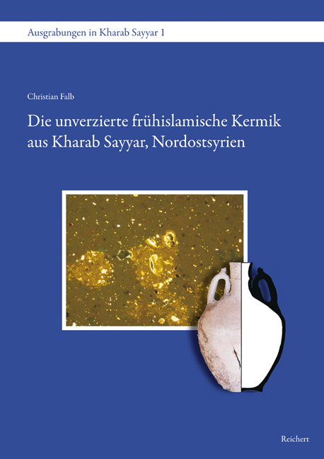 Cover: 9783895008535 | Die unverzierte frühislamische Keramik aus Kharab Sayyar,...
